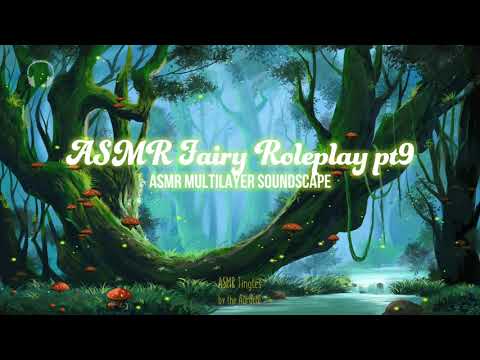Layered ASMR ★ Fairy Roleplay Part 9 ★ Close up [Personal attention] [Binaural] [Whispers]