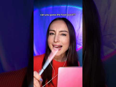 can you guess the food word?? #asmr