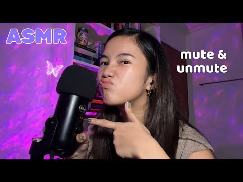 ASMR | Mute and Unmute Trigger w/ MOUTH SOUNDS and Hand Sounds 🎙️👄