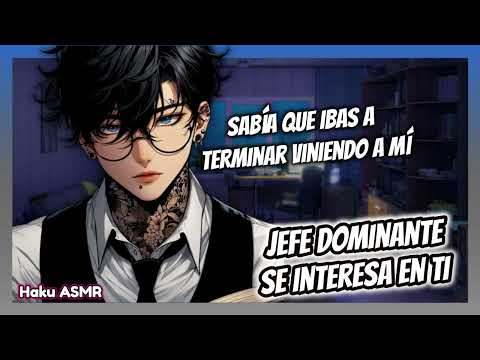ASMR Roleplay - Jefe dominante se interesa en ti - Haku ASMR
