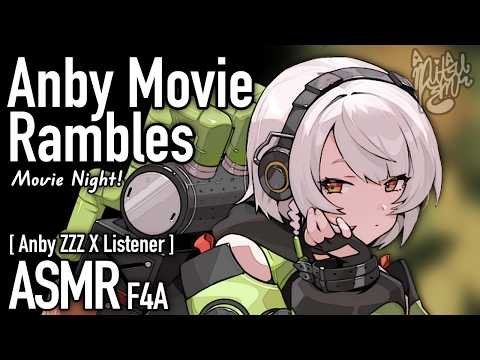 Anby Movie Rambles [F4A] [Zenless Zone Zero ASMR] [GF Audio RP] [ZZZ]