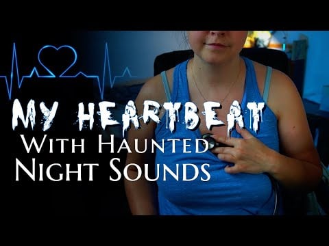 Female Heartbeat with Nightsounds & Dark Ambience