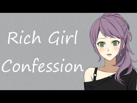 Rich Girl Confesses Her Feelings (ASMR Roleplay) [F4M] Part 5
