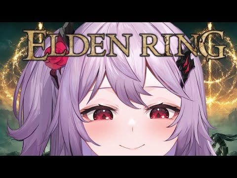 【Elden Ring】All That Glitters Is Carnation #IkumiStream