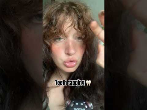 Weirdest mouth sound, teeth tapping. #relax #asmr #mouthsounds #teethtapping