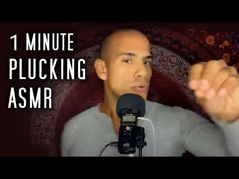 1 MINUTE FAST PLUCKING ASMR