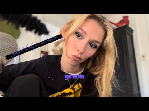 Chill asmr while i get ready (makeup asmr , tapping, mouth sounds, background asmr)