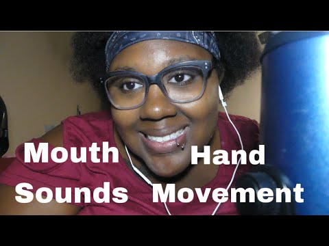 ASMR *Mouth sounds & hand movements | JanayDASMR