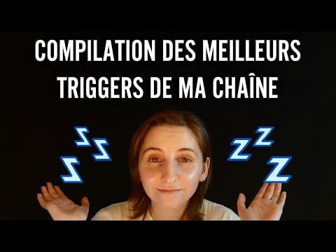 ASMR compilation des MEILLEURS triggers de ma chaine 🥺
