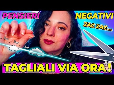 Rimuovo i tuoi pensieri negativi ASMR PLUCKING