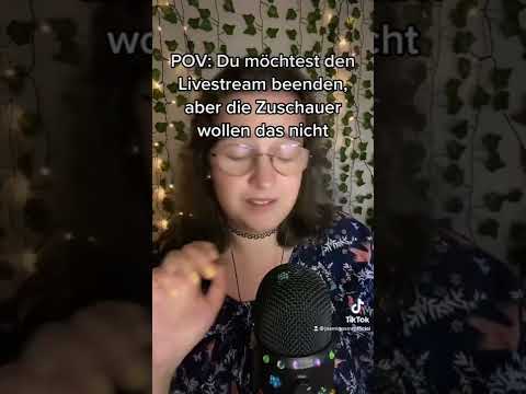 POV: du möchtest den Livestream beenden, aber die Zuschauer möchten das nicht 😴 #shorts #asmr
