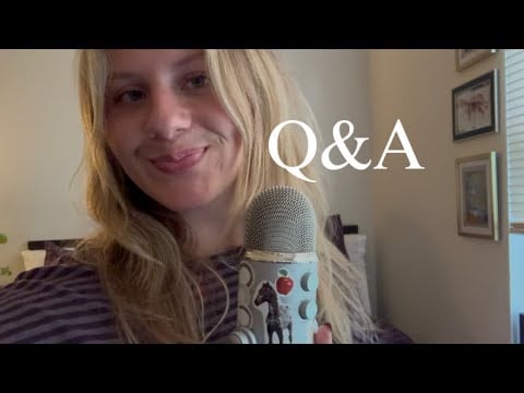 ASMR Q&A (whispered rambles) 