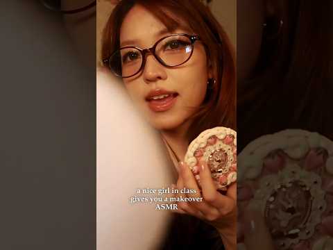pov: your classmate does your makeup #asmr #asmrmakeup #school