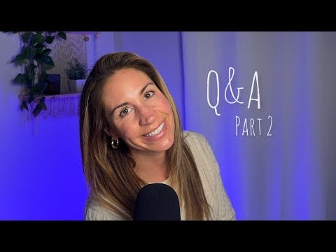 ASMR | Q&A Part 2 [Answering all of your burning questions!]