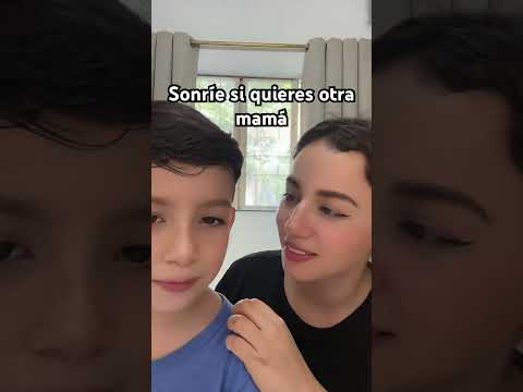 Sonríe si quieres otra mamá