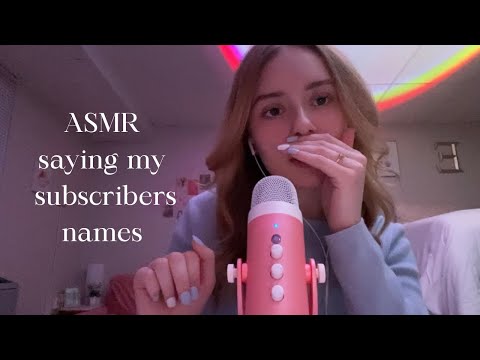ASMR saying my subscribers names (1K special)