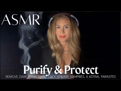 Purify & Protect ✨🛡️✨ Remove Dark Energy, Bad Luck, Energy Vampires, and Astral Parasites