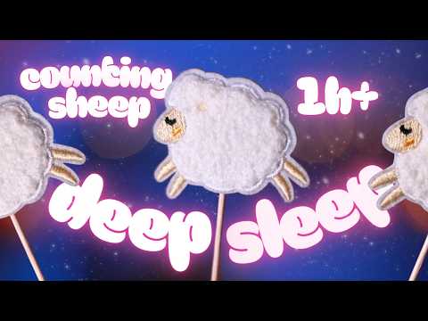 ASMR 1h+ Counting Sheep Until You Fall Asleep 🌙🐑 for the Deepest Sleep