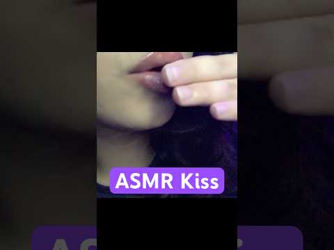 ASMR Kiss #asmr #asmrkiss