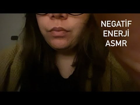 Negatif Enerjini Temizliyorum ASMR (Türkçe ASMR) Ağız Sesleri 