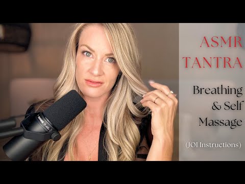 ASMR Tantra Self Massage Breathing Instructions