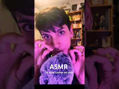 ASMR Te quito cositas del pelo #asmr #asmrsounds #asmrvideo #asmrtapping #asmrcommunity