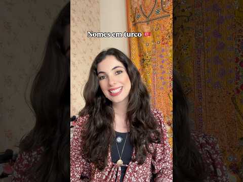 Nomes em turco que não dariam certo no Brasil - parte 2 😅 #turquia