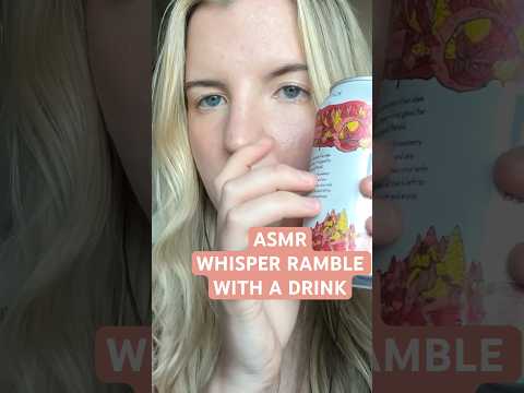 ASMR tingly whisper ramble with a drink #asmr #tingles #asmrshorts