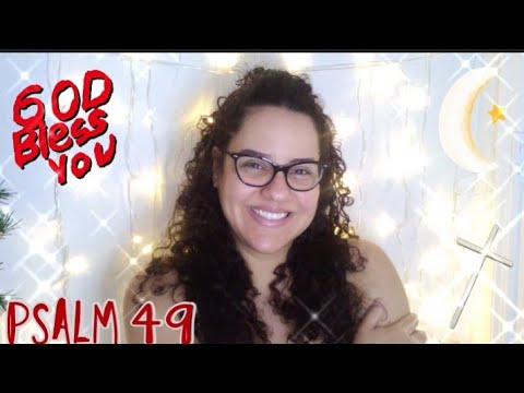 CHRISTIAN ASMR BIBLE READING 📖 WITH OMY (Psalm 49) #101