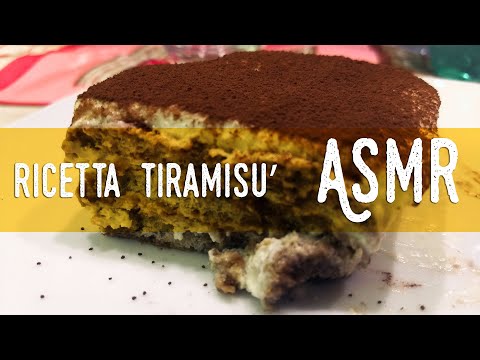 ASMR ita - 🍰 Il mio TIRAMISÙ · Ricetta (Whispering Close Up)