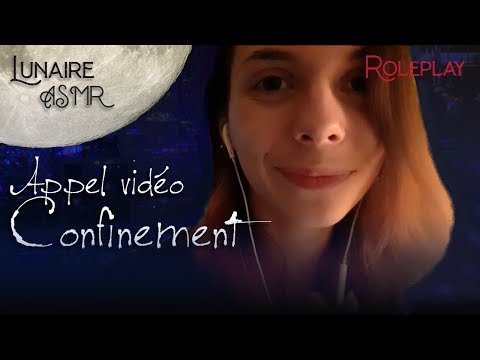 Roleplay appel vidéo pendant le confinement - ASMR Français