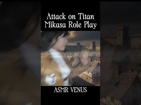 ASMR Shorts Attack on Titan Mikasa Roleplay⚔️👩🏻(Jap Ver)ㅣ『進撃の巨人』ミカサのロールプレイ⚔️👩🏻