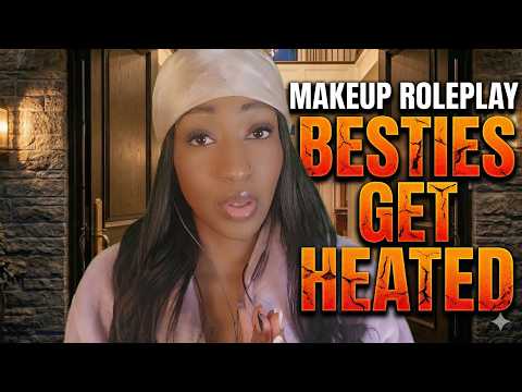 Makeup Roleplay ASMR | Personal Attention, Stippling, Bestie Drama (It Gets Heated)