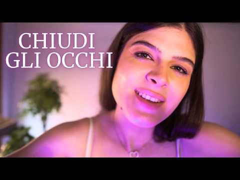 Devi solo CHIUDERE GLI OCCHI 😴 ASMR