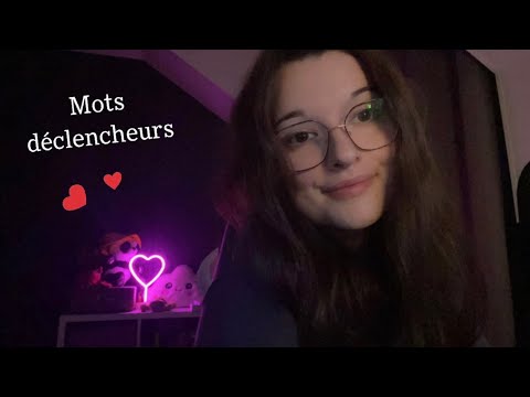 ASMR | Mots déclencheurs 😎