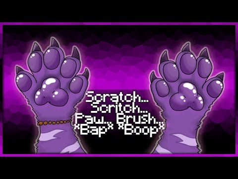 [Furry ASMR] Pawing and Clawing your mind fuzzy...