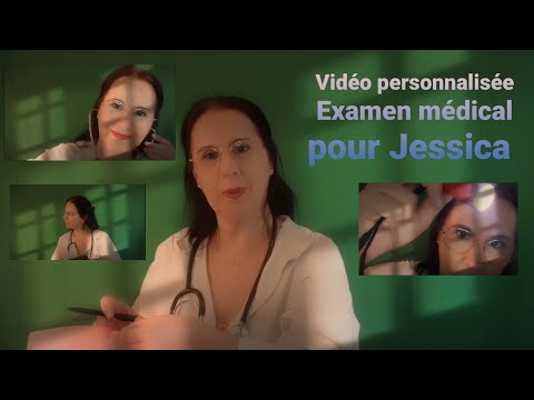 Asmr francais vidéo personnalisée, examen médical pour Jessica