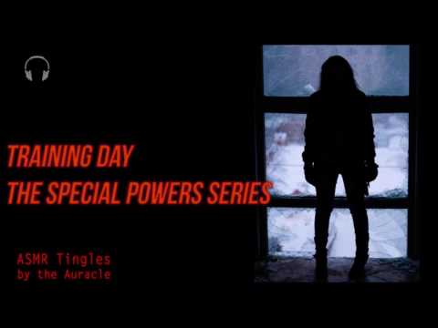 [ASMR] ★ Training Day Roleplay ★ [Close Whispers] [Personal attention] The Special Powers series EP6