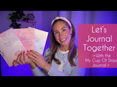 ASMR | Let’s journal together! Featuring the My Cup of Stars journal ✨📖✨[Whispers, tapping, tracing]