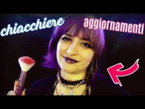 ASMR ITA🔥✨Video chiacchiere