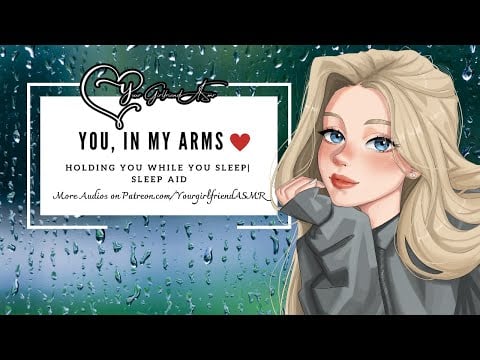 ASMR| You, in My Arms ❤️ [Sleep Aid] [Sleepy Cuddles]