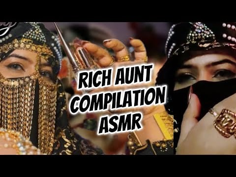 RICH ARABIC AUNT COMPILATION ASMR #aaasmr #triggertime 