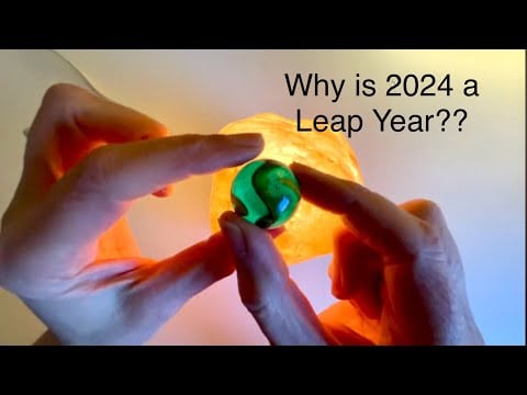 Why is 2024 a Leap Day / Year? ~ Soft Spoken ASMR