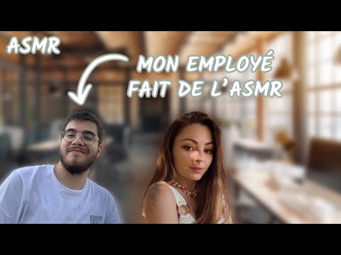 ♡ ASMR  -  Mon employé fait de l'ASMR ♡