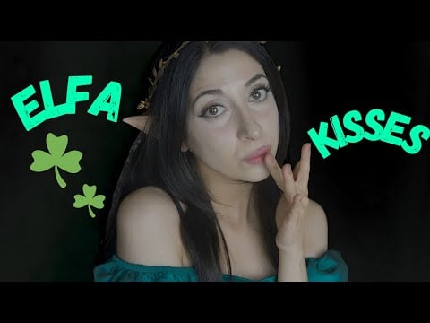 ASMR ELFA ☘️ GOODNIGHT KISSES💚