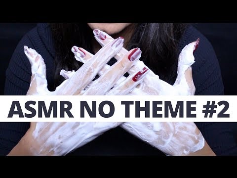 ASMR NO THEME #2