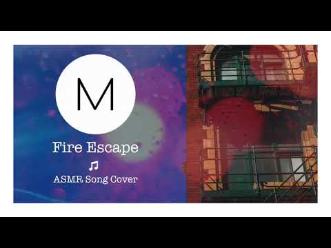 ASMR Song Covers: Fire Escape [Foster the People], [Soft Singing], [Sleep Aid]