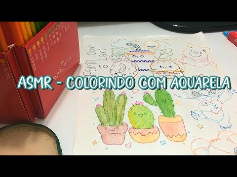 ASMR - Colorindo com aquarela