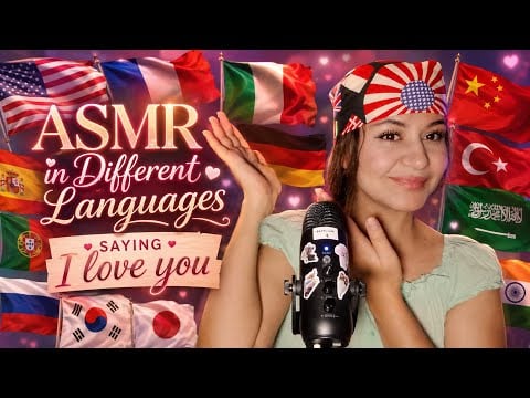 ASMR Mouth Sounds & I Love You in 13 Languages ❤️ Sleep, Relax & Tingles 
