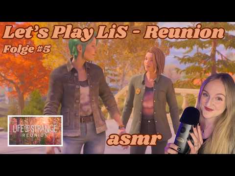 Let's Play LIFE IS STRANGE: REUNION (ASMR) / Folge 5: Das erste Gespräch & Recherche zu Abraxas